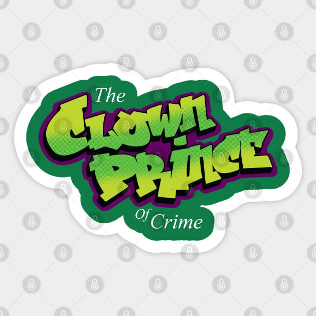 The Clown Prince of Crime Sticker by ZombieMedia